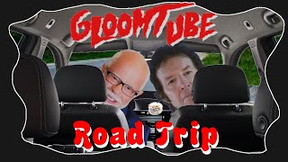 Road Trip - Gloomtube Latenight - 5/14/21