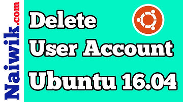 How to delete a User Account in Ubuntu 16.04