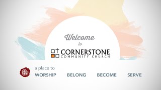 Cornerstone Sunday Worship Livestream 03/28/2021