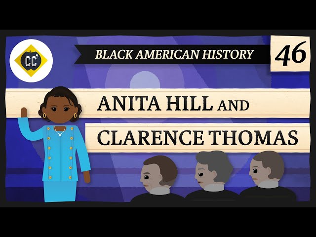 Anita Hill and Clarence Thomas: Crash Course Black American History #46