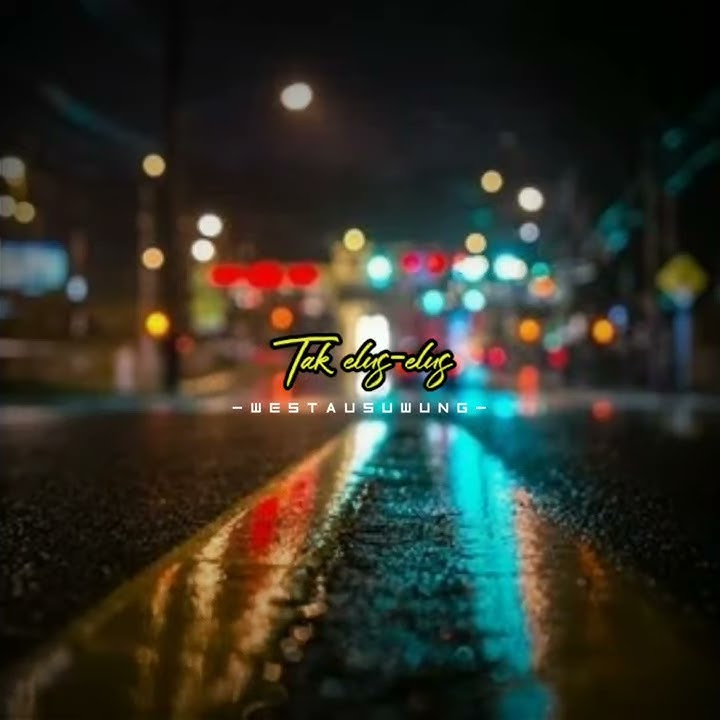 Story Wa Baper || Ojo Nesu Nesu