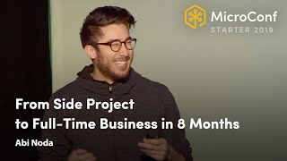 From Side Project to Full-Time Business in 8 Months – Abi Noda – MicroConf Starter 2019 screenshot 5