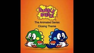 Bubble Bobble The Animated Series Full Closing Theme