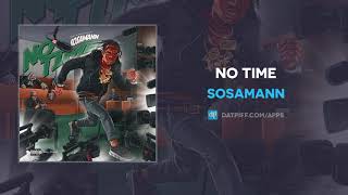 Sosamann - No Time (AUDIO)