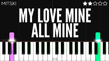 Mitski - My Love Mine All Mine | EASY Piano Tutorial