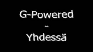 G-Powered - Yhdessä chords