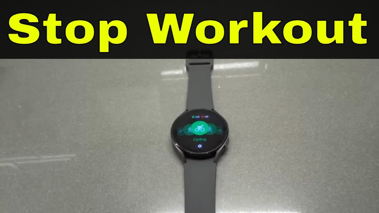 Galaxy Watch 4 How To Stop Workout Easy Tutorial YouTube Galaxy Watch 4 How To Stop Workout Easy Tutorial YouTube