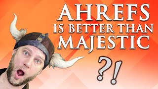 Ahrefs vs Majestic SEO Tools (What's the Difference? Which is Better in 2019?)