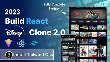 #3 Build Full Stack Disney clone Project using React, Tailwind CSS, Vite : Install Tailwind CSS