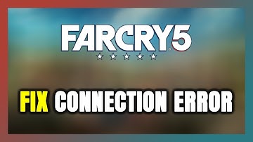 How to FIX Far Cry 5 Connection Error / Server Error!