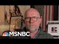 Rick Wilson: Playing With Trump And His ‘Sick Game’ Is ‘Enormously Corrosive’ | Deadline | MSNBC