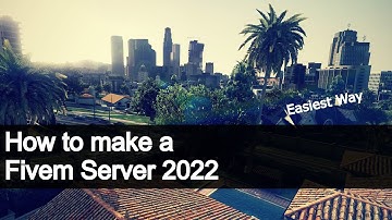 How To Start Developing Your Own Fivem Server 2022