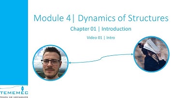 Video 01 - Introduction to Dynamics of Structures