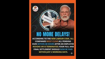 BIG Labour Code Update: Full & Final Settlement in 48 Hours Every Employee Must Know This #corporate