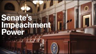 Article I, Section 3 EXPLAINED: The Senate, Impeachment & Power
