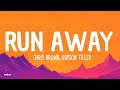Chris Brown, Bryson Tiller - Run Away (Lyrics)
