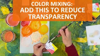 Color Mixing: How to Make Acrylic Paint Less Transparent