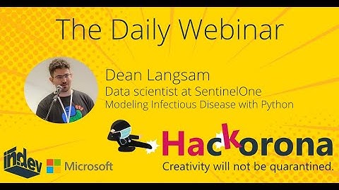 Hackorona Webinar #13 - Disease Modeling in Python