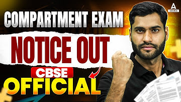 Compartment Exam 2025 New Notice OUT 🔥 | CBSE Class 12th Compartment Official Update