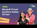 Webinar menjadi virtual assistant dalam 30 hari