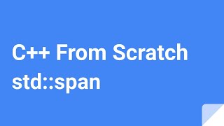 C++ From Scratch: std::span