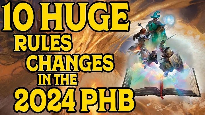 10 Huge Rules Changes in the 2024 Player's Handbook