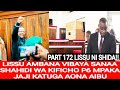 UPDATES PART 172 LISSU AMBANA VIBAYA SHAHIDI P6 AKUBALI KILA KITU DUUU