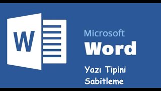 Word Programında Varsayılan Yazı tipi ve Boyutunu Değiştirme