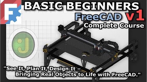 Basis Beginners FreeCAD v1.0: Introductie tot de cursus