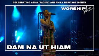 Dam Na Ut Hiam ║ Celebrating AAPI Heritage