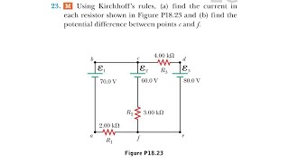 Using Kirchhoff's rules, (a) find the current in each resistor shown in Figure P28.31 and (b) find
