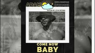 Adam O - Come Now Baby [ 2023 Soca ]