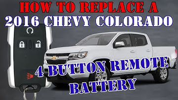 How to replace a 2016 Chevrolet Colorado 4 Button Keyless Entry Remote Battery
