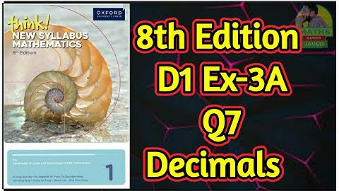 Q7 || Ex-3A || D1-8th edition || Decimals || think new syllabus mathematics