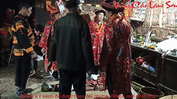 Phong tục LỄ CẤP SẮC 12 Bậc Dân Tộc Dao Công Sơn ; Mẫu Sơn - Lạng Sơn (Phần Giữa)