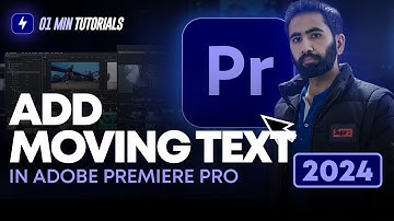 How to Add Moving Text in Adobe Premiere Pro 2024 | Animated Text Premiere Pro Tutorial