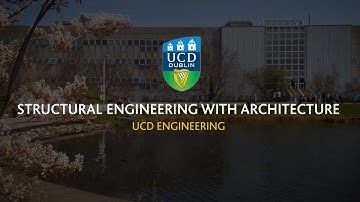 UCD Structural Engineering with Architecture