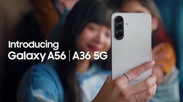 Galaxy A56 A36 5G: Awesome Intelligence | Samsung