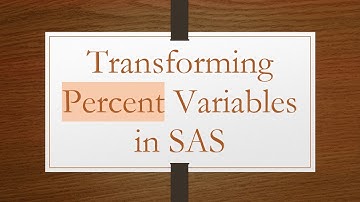 Transforming Percent Variables in SAS