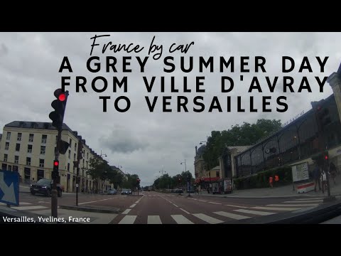 2022.07.26 FRANCE BY CAR - A grey summer day, from Ville d'Avray to Versailles