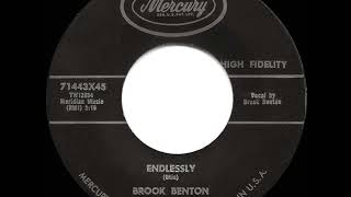 Video thumbnail of "1959 HITS ARCHIVE: Endlessly - Brook Benton"