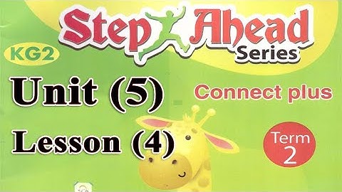 4- كونكت بلس كي جي 2 ترم ثاني Connect plus Kg 2 Unit 5 My town Lesson 4