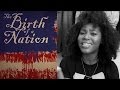 Birth of a nation was issamoviereview  jazmyne drakeford