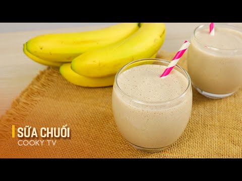 Video Sữa Chuối - Cách Làm Cực Dễ Tại Nhà | Cooky TV - youtube