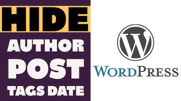 Remove Author And Date Info From Your Wordpress Posts | Remove Date From Wordpress Posts