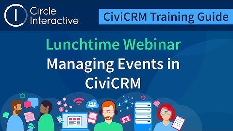 Managing your Events with CiviCRM
