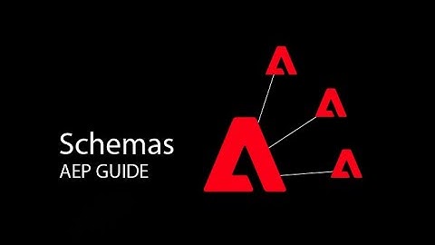 Concept of Schema In Adobe Experience Platform (AEP)