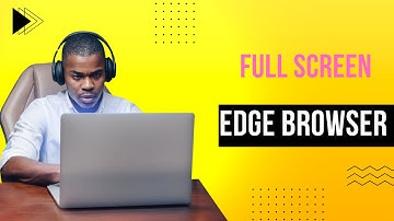 How to Enter and Exit Full Screen Mode in Edge in 2022
