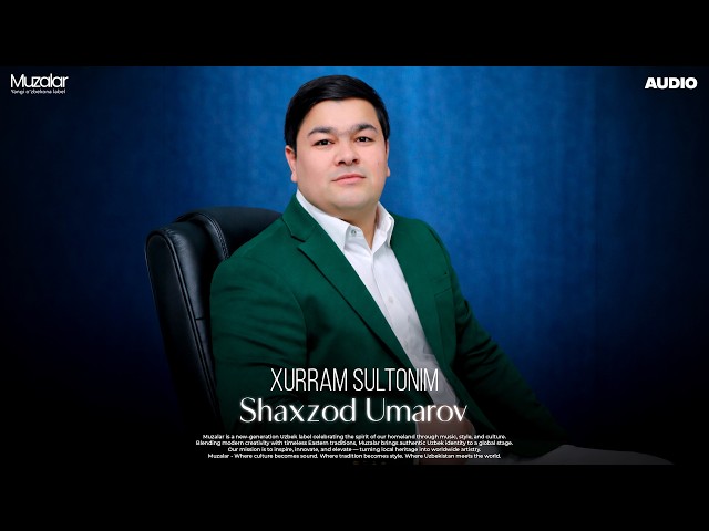 Shaxzod Umarov - Xurram Sultonim | Audio 2026