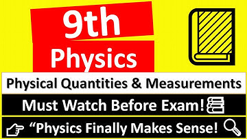 Class 9 Physics Chapter 1 | Physical Quantities & Measurements | Full Concept with Quizzes 💡📏
